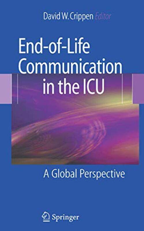 

EndofLife Communication in the ICU by Arthur B LabyJacob Hale Russell-Paperback