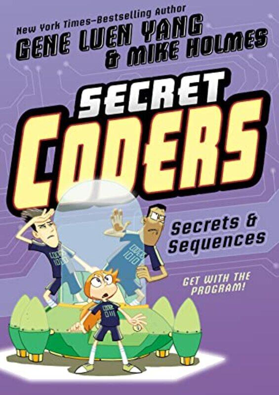 

Secret Coders: Secrets & Sequences , Paperback by Yang, Gene Luen