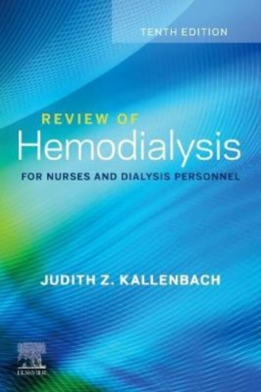 Review of Hemodialysis for Nurses and Dialysis Personnel.paperback,By :Kallenbach, Judith Z.