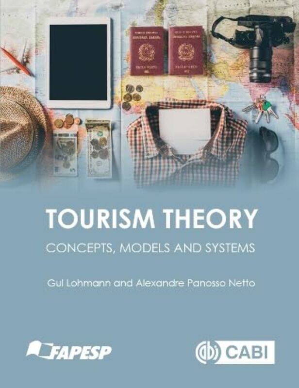 

Tourism Theory by Guilherme (Griffith University, Australia) LohmannAlexandre (University of Sao Paulo, Brazil) Panosso Netto-Paperback