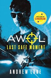 AWOL 2 Last Safe Moment by Andrew Lane-Paperback