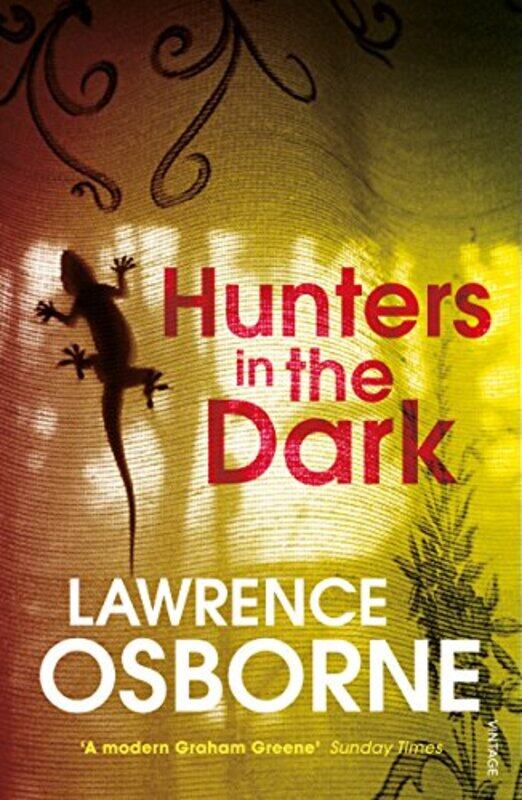 

Hunters in the Dark by Lawrence Osborne-Paperback