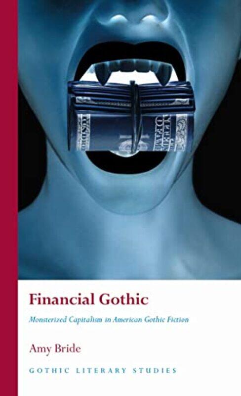 

Financial Gothic by Amy Bride-Hardcover