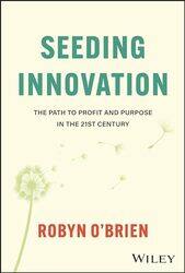 Seeding Innovation by Robyn Rice University OBrien-Hardcover