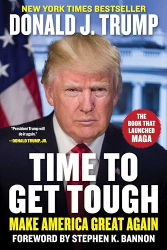 

Time To Get Tough By Trump Donald J - Hardcover
