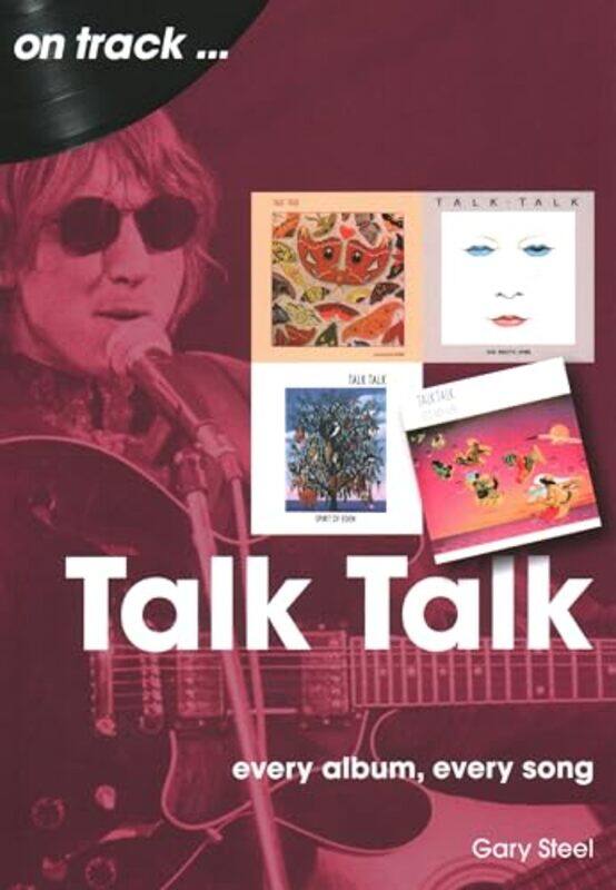 

Talk Talk On Track by Gary Steel-Paperback