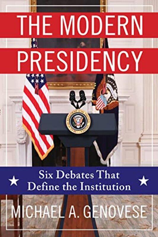

The Modern Presidency by Michael Genovese-Paperback