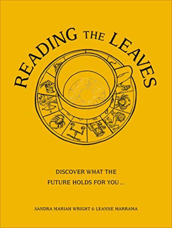 

Reading The Leaves by Sandra Mariah WrightLeanne Marrama-Hardcover