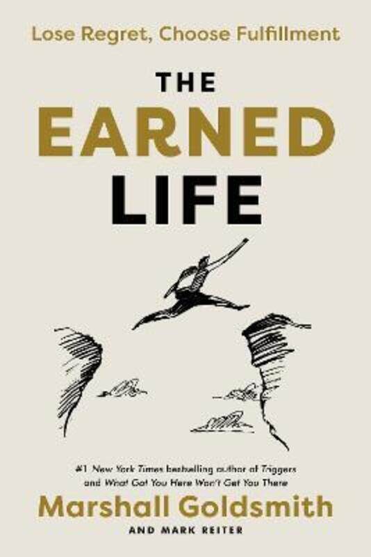 

The Earned Life,Paperback,ByMarshall Goldsmith