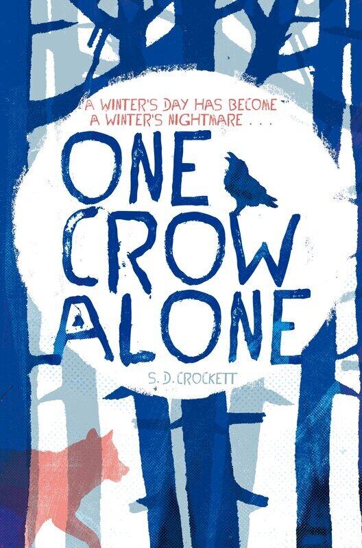 

One Crow Alone, Paperback Book, By: S. D. Crockett
