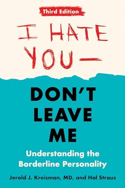 

I Hate You Dont Leave Me E03 By Kreisman Jerold J - Hardcover