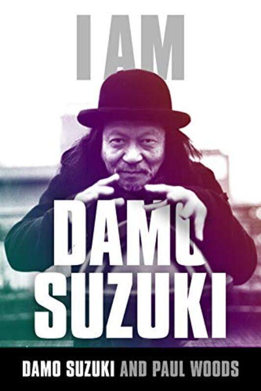 

I am Damo Suzuki by Paul Woods-Paperback