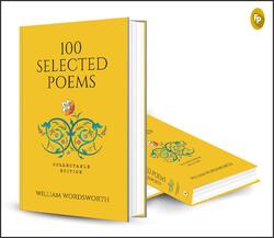 100 Selected Poems, William Wordsworth (Poetry) (Hardbound), Hardcover Book, By: William Wordsworth