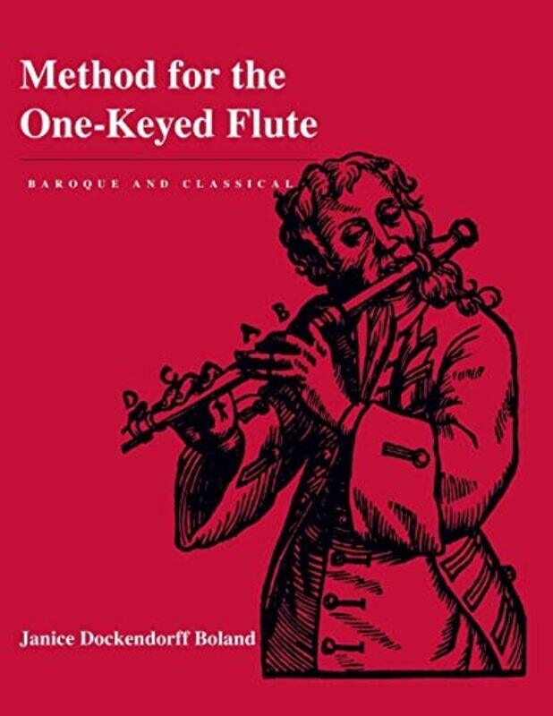 

Method for the OneKeyed Flute by Janice Dockendorff Boland-Paperback