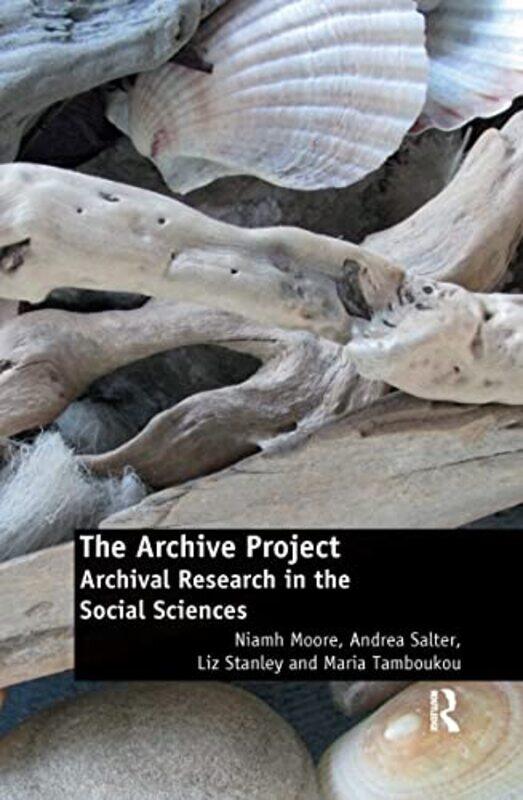 

The Archive Project by Niamh MooreAndrea SalterLiz StanleyMaria Tamboukou-Paperback