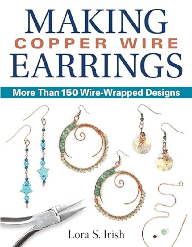 

Making Copper Wire Earrings by Audur Einarsdottir-Paperback