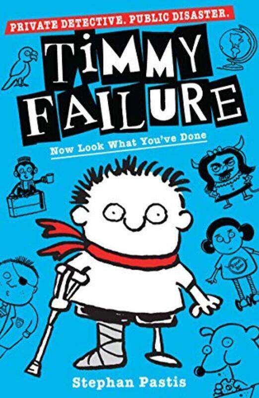 

Timmy Failure: Now Look What Youve Done , Paperback by Stephan Pastis