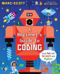 A Beginner's Guide to Coding.paperback,By :Scott, Marc - Marston, Mick