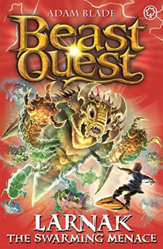 

Beast Quest Larnak the Swarming Menace by Adam Blade-Paperback
