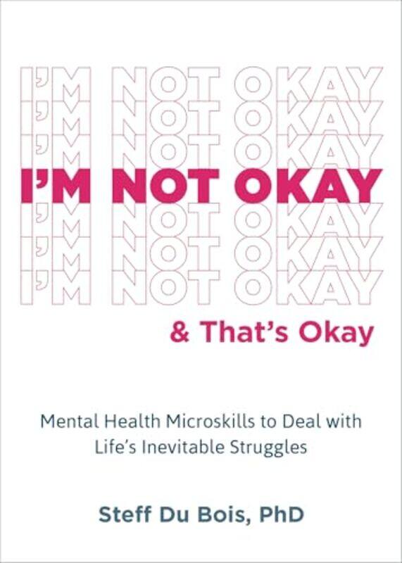 

Im Not Okay and Thats Okay by Kate MessnerFalynn Koch-Paperback