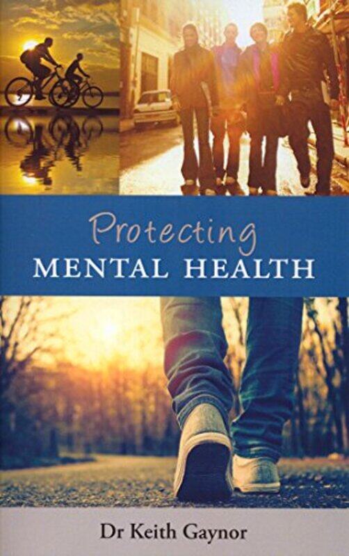 

Protecting Mental Health by Keith Gaynor-Paperback