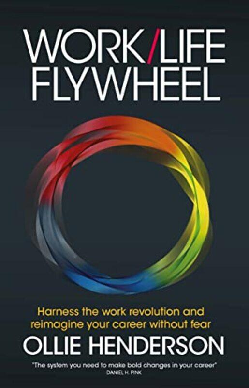 

Worklife Flywheel by Ollie Henderson-Paperback