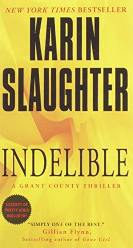 

Indelible by Karin Slaughter-Paperback
