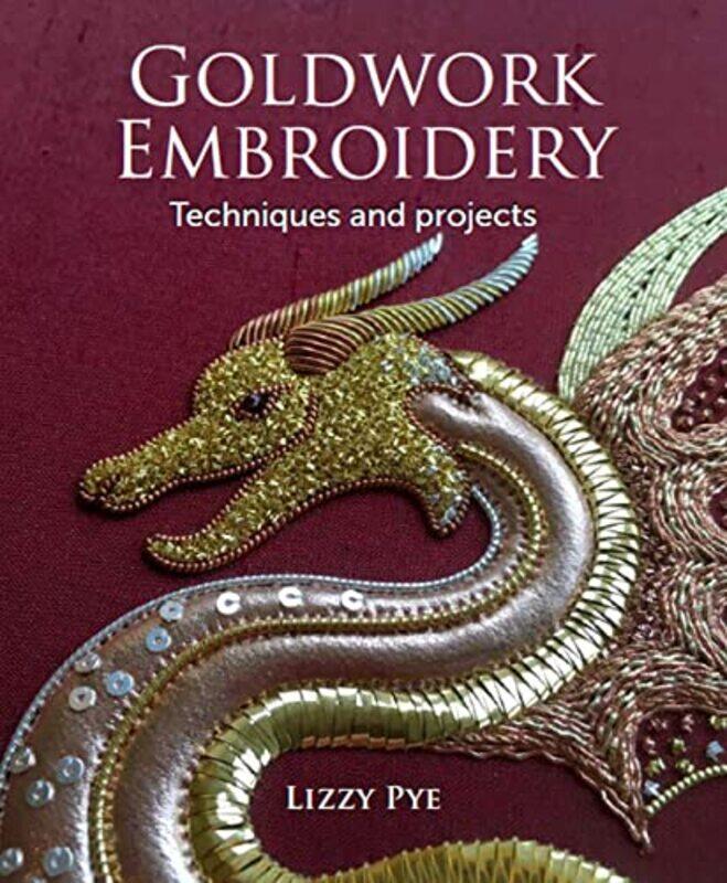 

Goldwork Embroidery by Michellejoy HughesBond 11+-Paperback