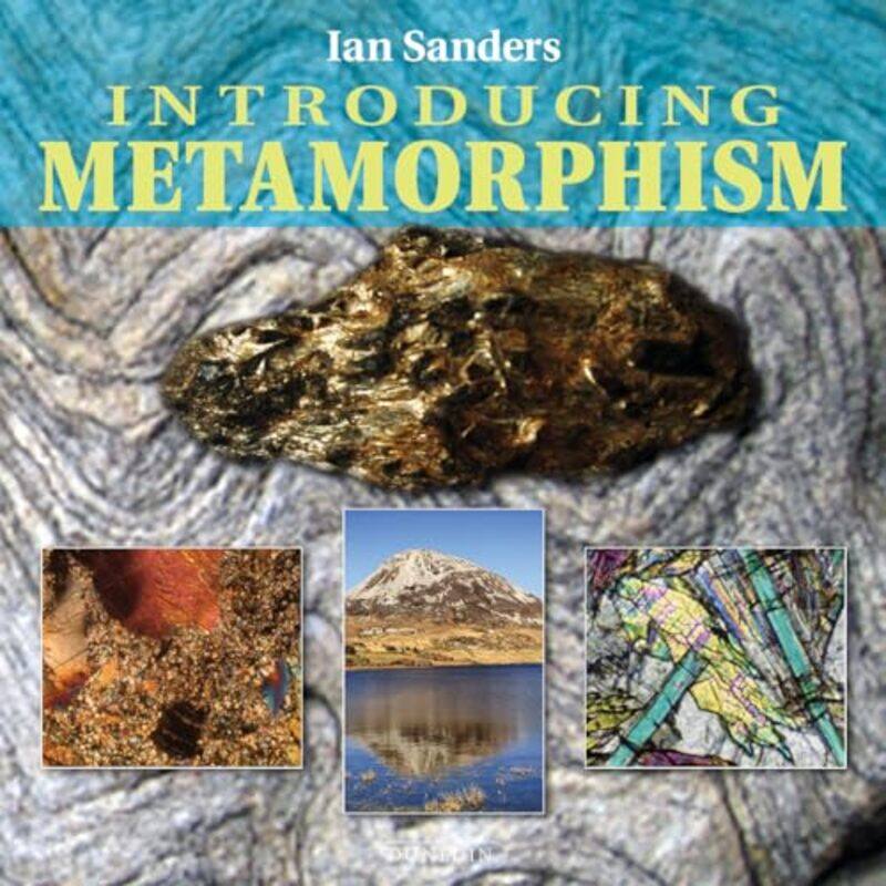 

Introducing Metamorphism by Ian Sanders-Paperback