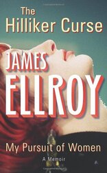 The Hilliker Curse, Paperback Book, By: James Ellroy