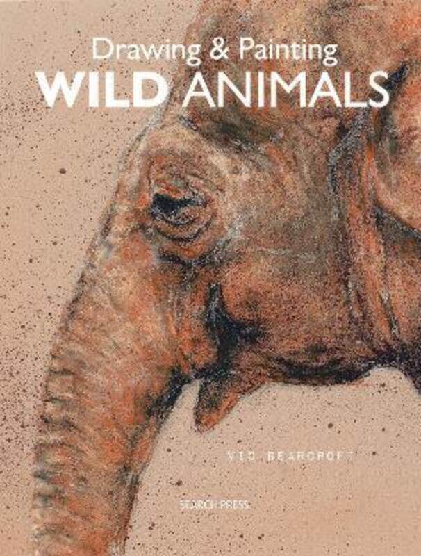 

Drawing & Painting Wild Animals.paperback,By :Bearcroft, Vic