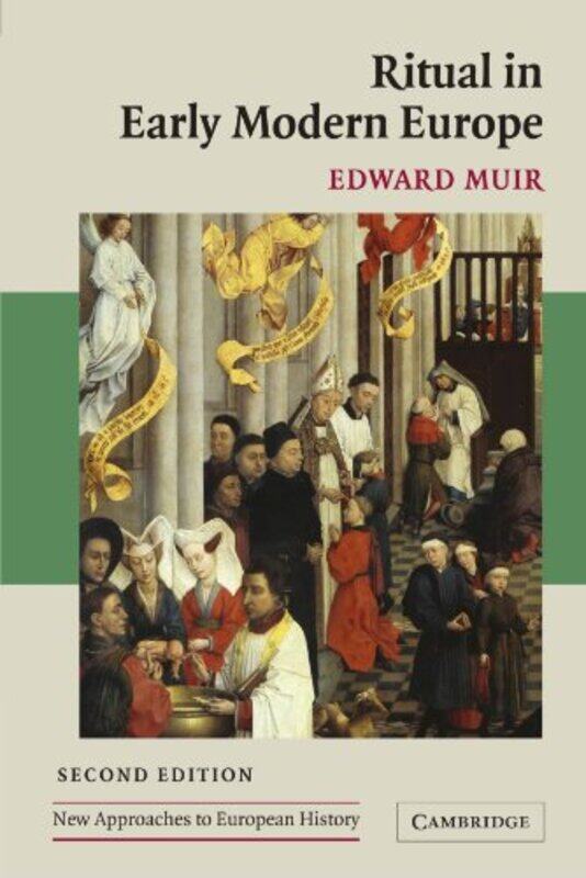 

Ritual in Early Modern Europe by Edward Northwestern University, Illinois Muir-Paperback