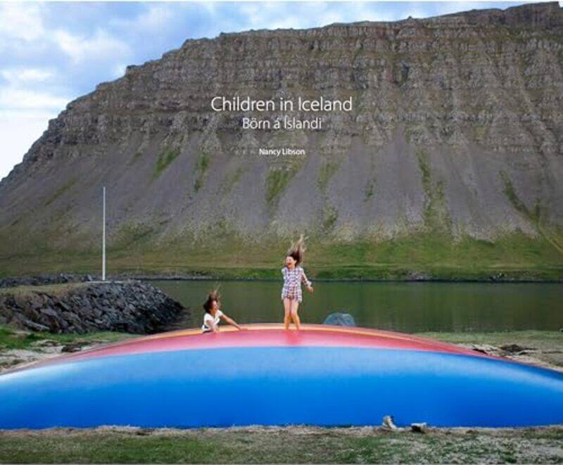 

Children in Iceland by Nancy Libson -Hardcover