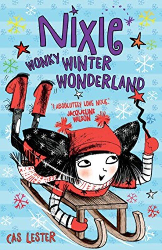 

Nixie Wonky Winter Wonderland by Cas , Oxfordshire, UK LesterAli , London, UK Pye-Paperback