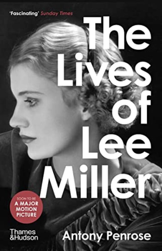 The Lives Of Lee Miller By Antony Penrose Paperback
