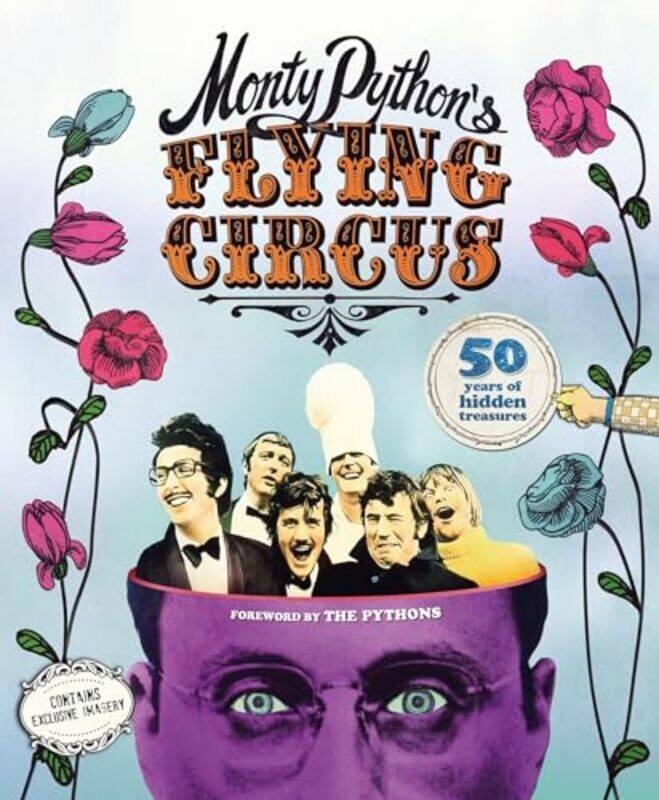 

Monty Pythons Flying Circus 50 Years of Hidden Treasures by Catherine Cookson-Hardcover