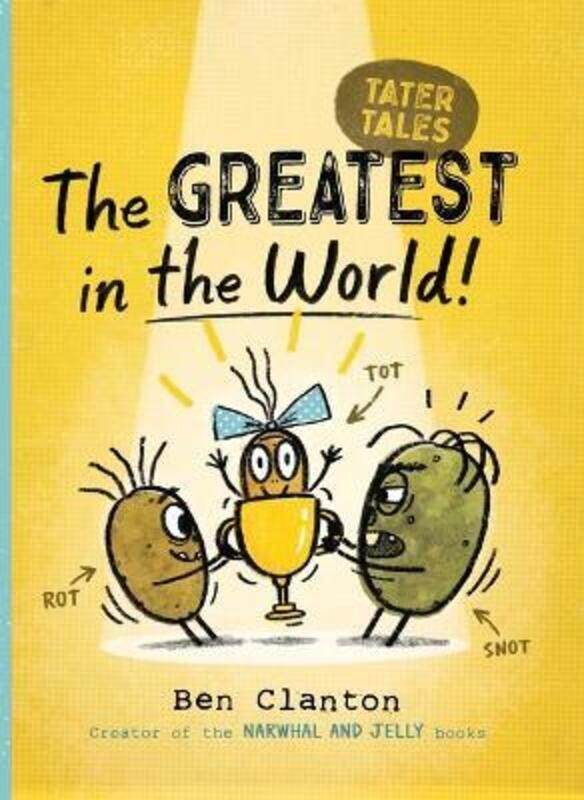 

The Greatest in the World!,Hardcover, By:Clanton, Ben - Clanton, Ben