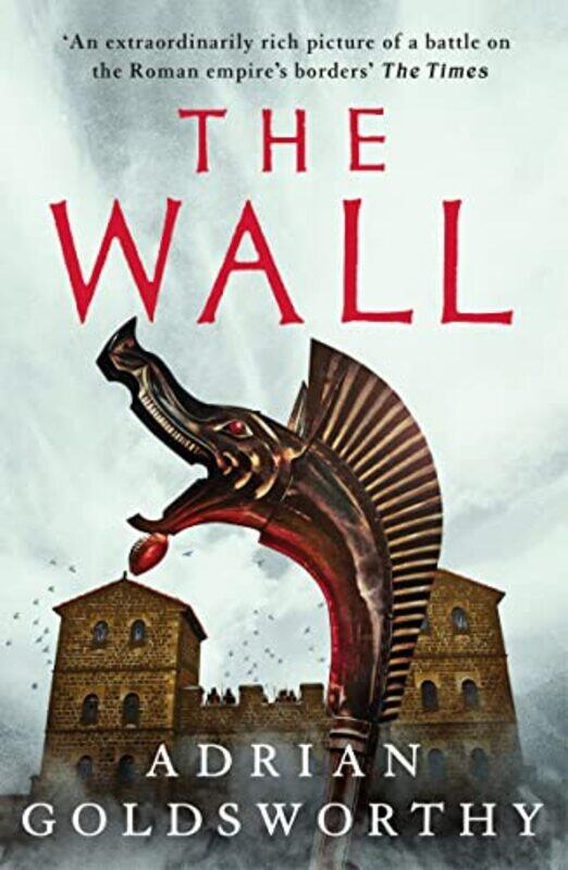 The Wall by Adrian Goldsworthy-Paperback