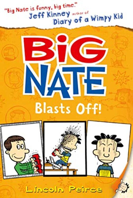 

Big Nate Blasts Off (Big Nate, Book 8) By Lincoln Peirce Paperback