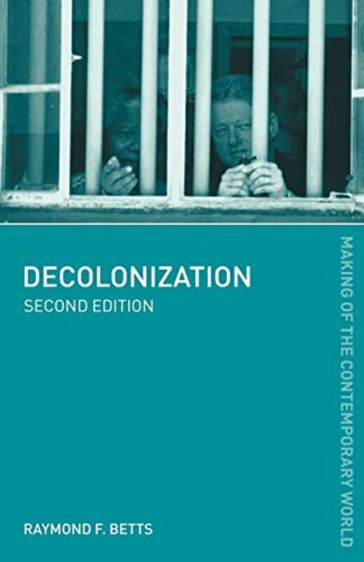 

Decolonization by Raymond BettsRaymond F University of Kentucky, USA Betts-Paperback