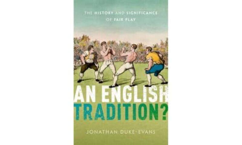 

An English Tradition by Jonathan , Independent scholar Duke-Evans-Hardcover