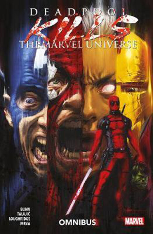 

Deadpool Kills the Marvel Universe Omnibus, Paperback Book, By: Cullen Bunn