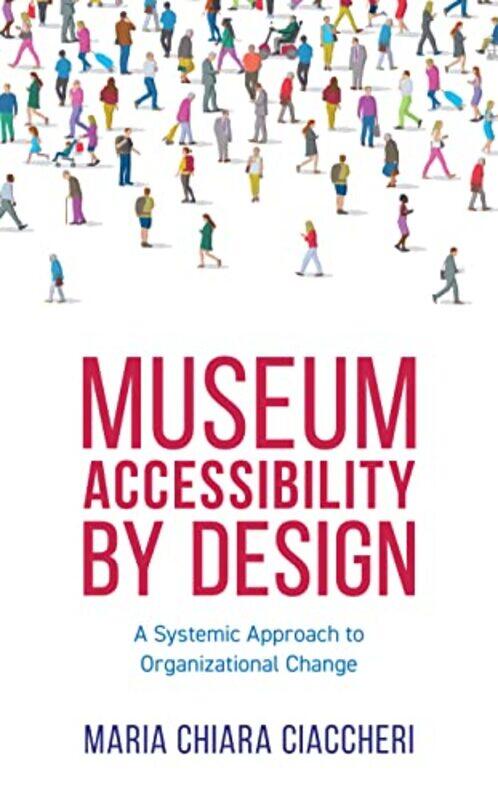 

Museum Accessibility by Design by Stormie Omartian-Paperback