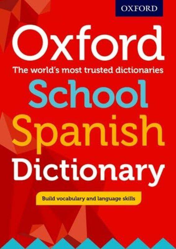 

Oxford School Spanish Dictionary by Paperback