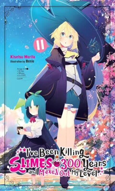 

Ive Been Killing Slimes for 300 Years and Maxed Out My Level Vol 11 by Kisetsu Morita-Paperback