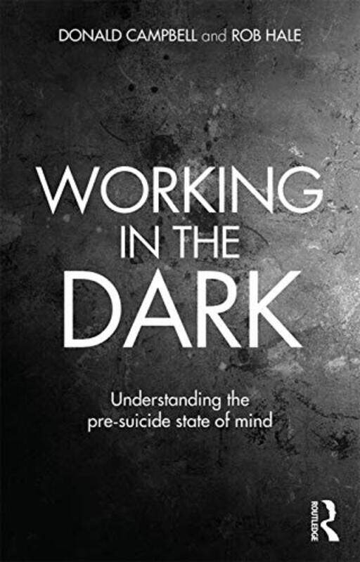 

Working in the Dark by Donald CampbellRob Hale-Paperback