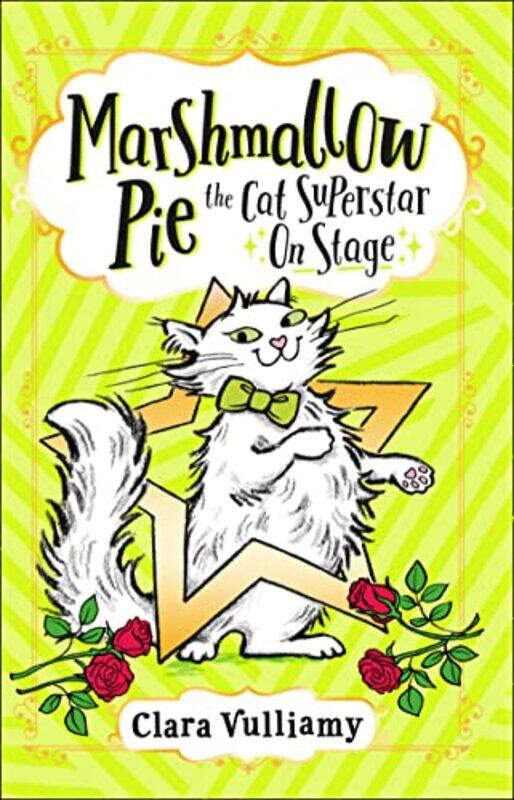 

Marshmallow Pie The Cat Superstar On Stage by Clara Vulliamy-Paperback