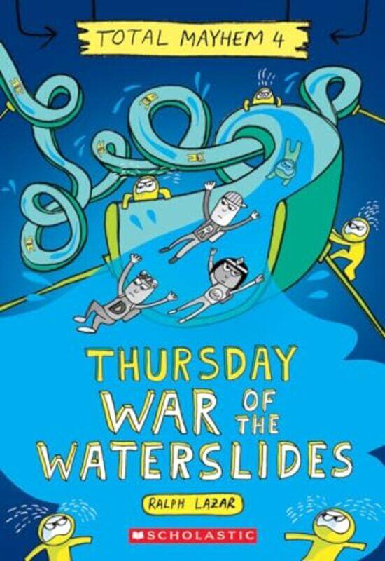 

Thursday War Of The Waterslides Total Mayhem 4 By Lazar, Ralph - Paperback