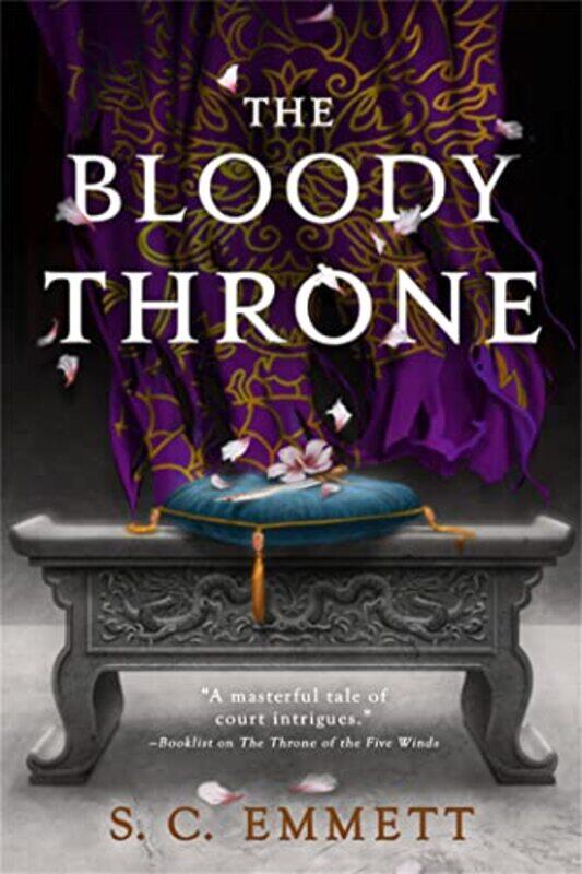 

The Bloody Throne by S C Emmett-Paperback