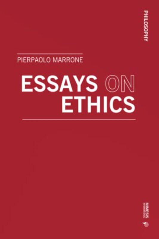 

Essays on Ethics by Pierpaolo Marrone-Paperback